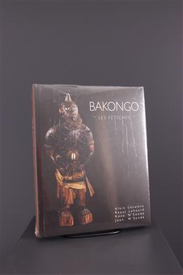 Tribal art - Bakongo The fetishes